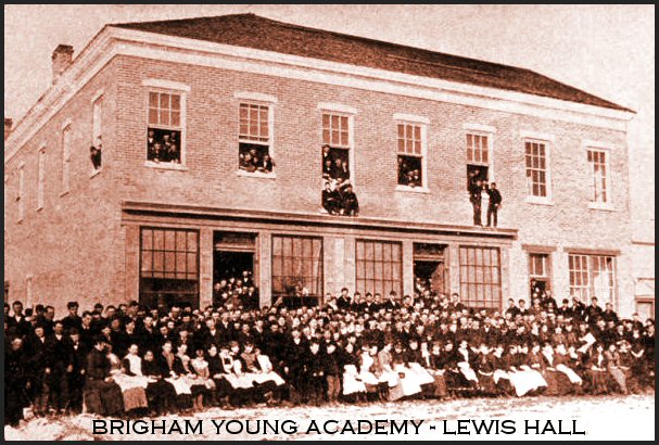 Brigham Young Academy's Lewis Hall