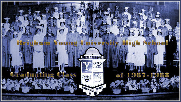 Brigham Young High School Class of 1968